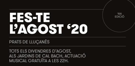 Torna un “Fes-te l’Agost” excepcional