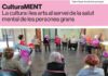 Nova edició de CulturaMENT: un projecte que posa la cultura i les arts al servei de la salut mental de les persones grans